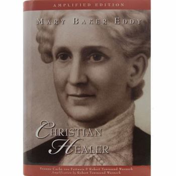 Hardcover Mary Baker Eddy: Christian Healer Book