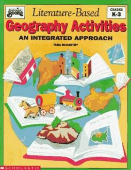Paperback Literature Based Geography Activities: An Integrated Approach Book