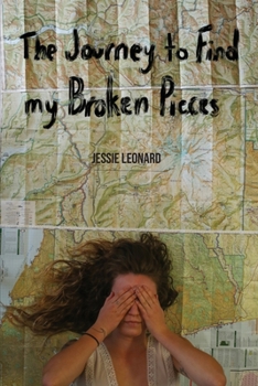 Paperback The Journey to Find my Broken Pieces Book