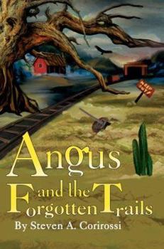 Paperback Angus and the Forgotten Trails Book