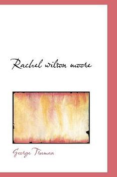 Paperback Rachel Wilson Moore Book