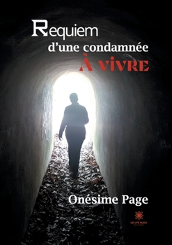 Paperback Requiem d'une condamnée à vivre [French] Book