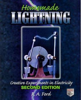 Paperback Homemade Lightning: Creative Experiments in Electricity Book