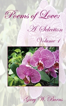 Paperback Poems of Love: A Selection Volume I Book