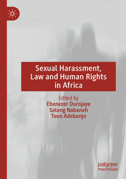Paperback Sexual Harassment, Law and Human Rights in Africa Book