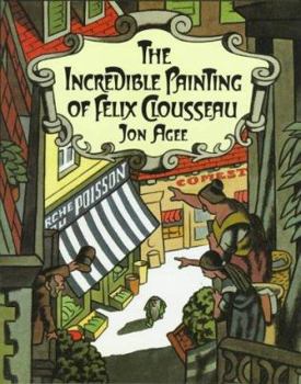 Hardcover The Incredible Painting of Felix Clousseau Book