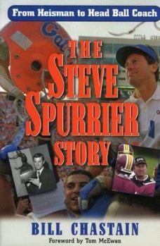 Hardcover The Steve Spurrier Story: From Heisman to Head Ballcoach Book