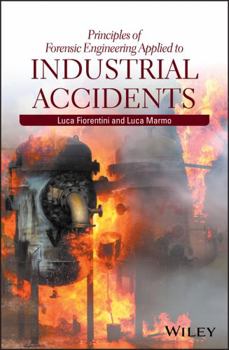 Hardcover Principles of Forensic Engineering Applied to Industrial Accidents Book