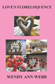 Paperback Love's Floreloquence Book