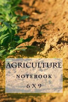 Agriculture Notebook: 6 x 9