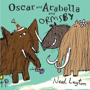 Oscar and Arabella and Ormsby - Book  of the Oscar and Arabella