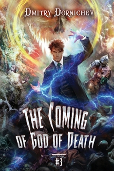 The Coming of God of Death (Book 3): A Portal Progression Fantasy Series - Book #3 of the Coming of God of Death