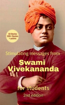 Paperback Stimulating Messages from Swami Vivekananda (2nd ed): Selected for students Book