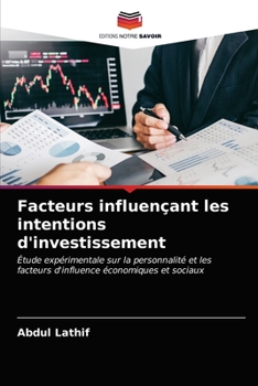 Paperback Facteurs influençant les intentions d'investissement [French] Book