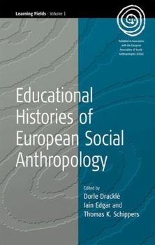 Library Binding Educational Histories of European Social Anthropology Book