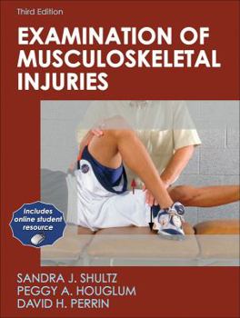 Hardcover Examination of Musculoskeletal Injuries with Web Resource-3rd Edition [With Free Web Access and Access Code] Book