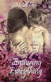 Enduring Everything - Book #1 of the Marked Heart