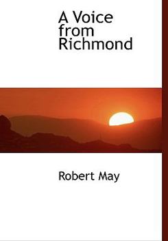 Hardcover A Voice from Richmond Book
