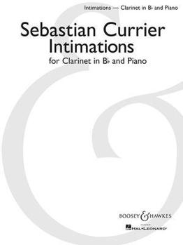 Paperback Intimations: Clarinet in B-Flat and Piano Book