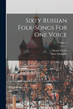 Paperback Sixty Russian Folk-songs For One Voice; Volume 2 Book