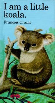 Hardcover I Am a Little Koala: Mini Book