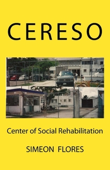 Paperback Cereso: Center Of Social Adaptation Book