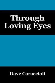 Paperback Through Loving Eyes Book