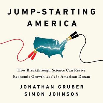 Audio CD Jump-Starting America: How Breakthrough Science Can Revive Economic Growth and the American Dream Book