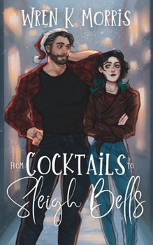 Paperback From Cocktails to Sleigh Bells: A Fresh and Funny Christmas Romance Book