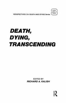 Hardcover Death, Dying, Transcending: Views from Many Cultures Book