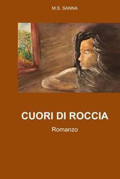 Paperback Cuori di roccia: Romanzo [Italian] Book