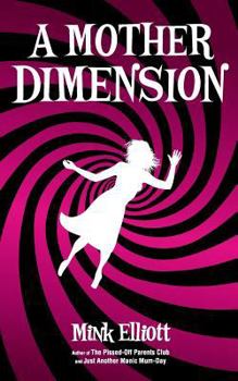 Paperback A Mother Dimension Book