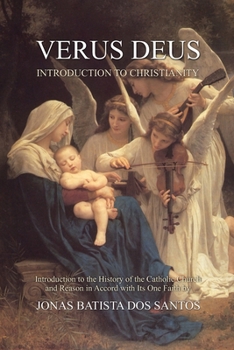 Paperback Verus Deus: Introduction to Christianity Book