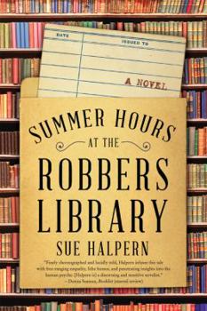 Paperback Summer Hours at the Robbers Library Book