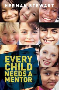 Paperback Every Child Needs a Mentor Book