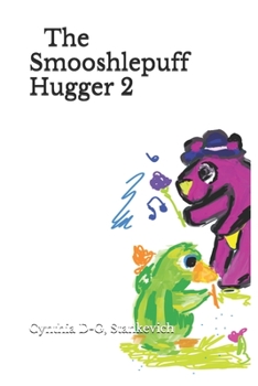 Paperback The Smooshlepuff Hugger Two Book
