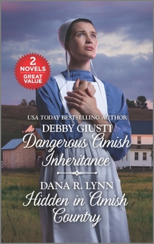 Mass Market Paperback Dangerous Amish Inheritance and Hidden in Amish Country: A 2-In-1 Collection Book