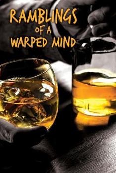 Paperback Ramblings of a Warped Mind Book