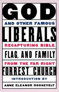 Paperback God and Other Famous Liberals: Recapturing Bible, Flag, and Family from the Far Right Book