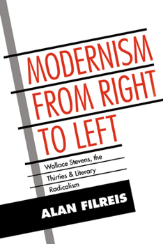 Paperback Modernism from Right to Left: Wallace Stevens, the Thirties, & Literary Radicalism Book