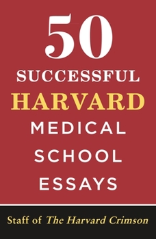 Paperback 50 Successful Harvard Medical School Essays Book