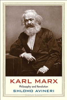 Hardcover Karl Marx: Philosophy and Revolution Book