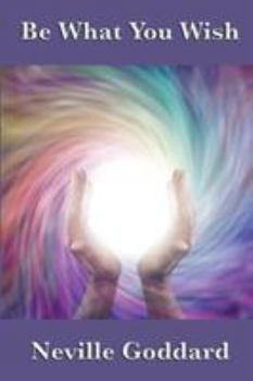 Paperback Be What You Wish Book