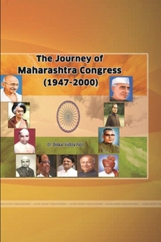 Paperback The Journey of Maharashtra congress (1947-2000) Book