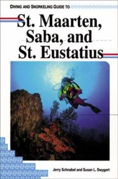 Paperback Diving and Snorkeling Guide to St. Maarten, Saba, and St. Eustatius Book