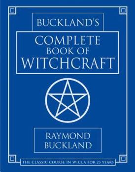 Paperback Buckland's Complete Book of Witchcraft Book