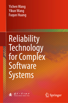 Hardcover Reliability Technology for Complex Software Systems Book
