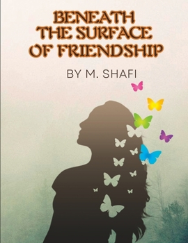 Paperback Beneath the Surface of Friendship Book