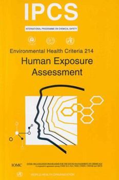 Paperback Human Exposure Assessment: Environmental Health Criteria Series No. 214 Book