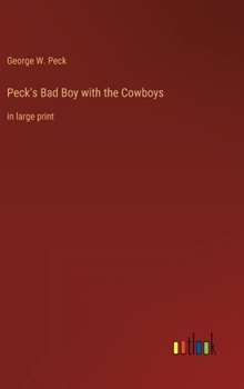 Hardcover Peck's Bad Boy with the Cowboys: in large print Book